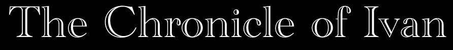 The Chronicle of Ivan